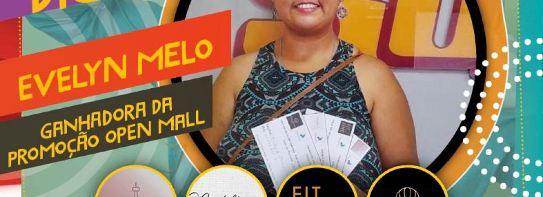 GANHADORA PROMOÇÃO SHOPPING OPEN MALL